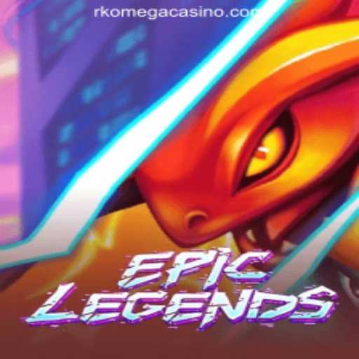 Discover EpicLegends: A Thrilling Journey into a New Gaming Universe