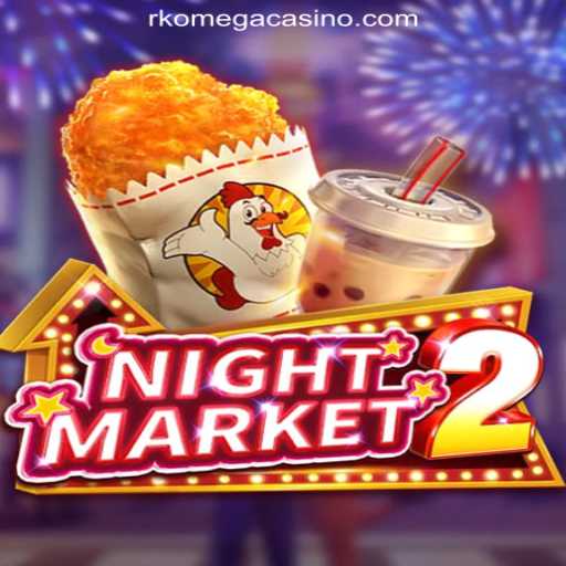 Exploring NightMarket2: A Thrilling Gaming Experience in the World of RK Omega Online Casino Philippines